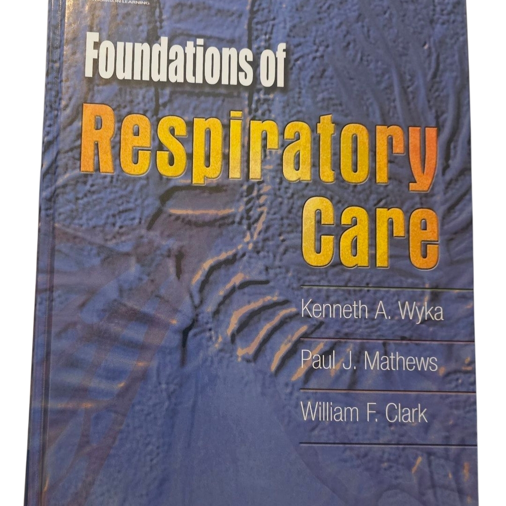 **HARDCOVER Foundations of Respiratory Care** GREAT PRE-OWNED